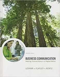 Business Communication: Making Connections in a Digital World