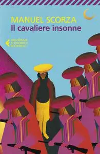 Manuel Scorza - Il cavaliere insonne