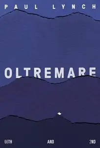 Paul Lynch - Oltremare