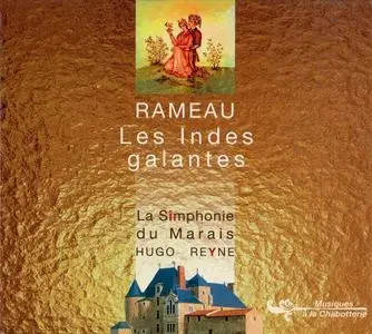 Hugo Reyne, La Simphonie du Marais - Jean-Philippe Rameau: Les Indes galantes (2014)