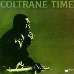 JOHN COLTRANE - Time (1958)