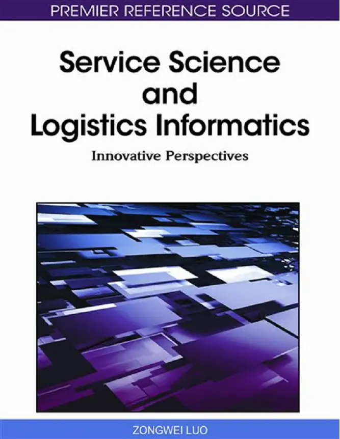 Service Science and Logistics Informatics: Innovative Perspectives