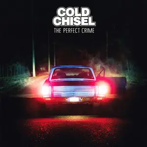 Cold Chisel - The Perfect Crime (2015)