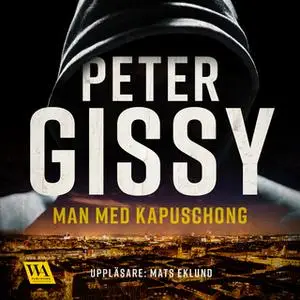 «Man med kapuschong» by Peter Gissy