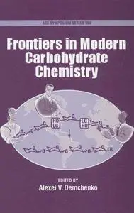 Frontiers in Modern Carbohydrate Chemistry