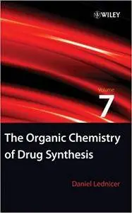 The Organic Chemistry of Drug Synthesis