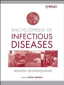 Encyclopedia of Infectious Diseases: Modern Methodologies [Repost]