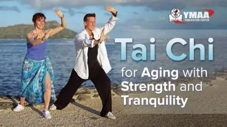 TTC Video - Tai Chi for Strength, Balance, and Tranquility (2020)
