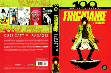 100 Anni di Fumetto Italiano - Volume 11 - Frigidaire e Dintorni Quei Cattivi Ragazzi
