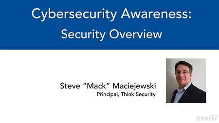 Lynda - Cybersecurity Awareness: Security Overview