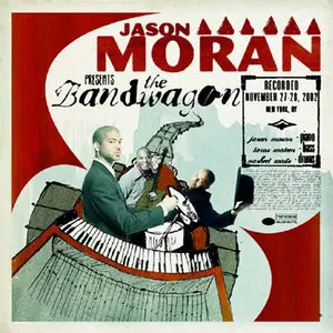 Jason Moran - the Bandwagon (2003)