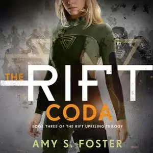 «The Rift Coda» by Amy S. Foster