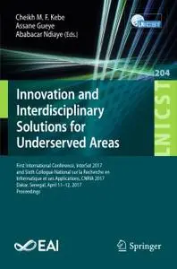 Innovation and Interdisciplinary Solutions for Underserved Areas (Repost)
