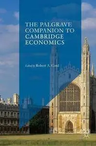 The Palgrave Companion to Cambridge Economics (repost)