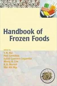 Handbook of Frozen Foods (Food Science and Technology)