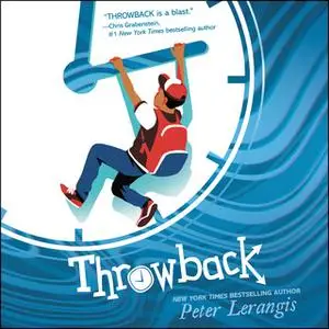 «Throwback» by Peter Lerangis