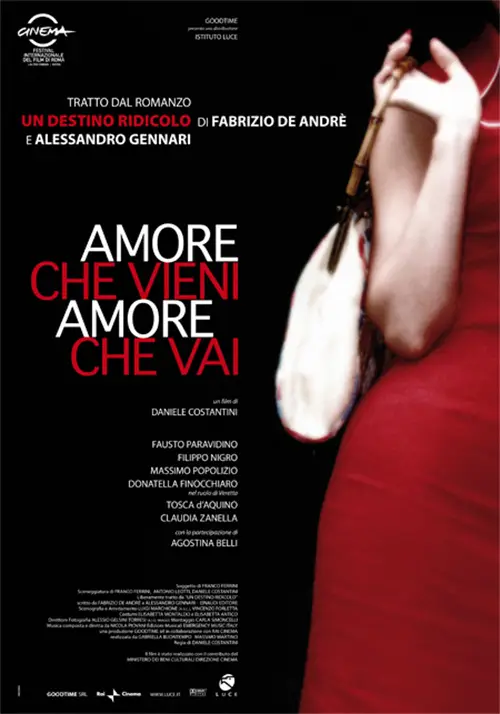 Amore che vieni, amore che vai (2008)