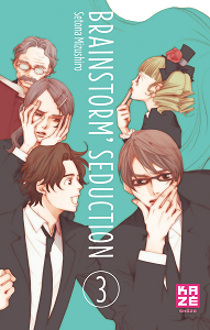 Brainstorm' Seduction - Tome 3