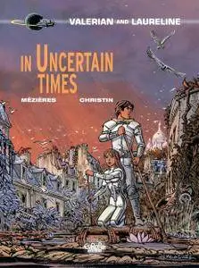 Valerian and Laureline v18 - In Uncertain Times 2016