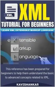 Extensible Markup Language Tutorial For Beginners: XML | Short Course | Learn XML Tutorial | XML For Beginners