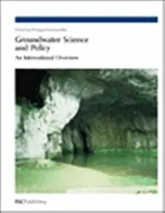 Groundwater Science and Policy: An International Overview