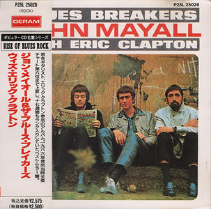 John Mayall & The Blues Breakers With Eric Clapton (1966) {1989, Japan 1st Press}