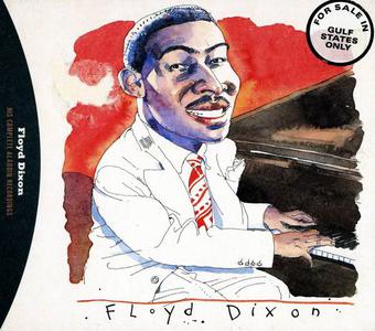 Floyd Dixon - His Complete Alladin Recordings [Recorded 1949-1952] (1996)