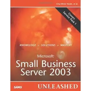 Microsoft Small Business Server 2003 Unleashed [Repost]