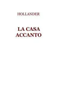 LA CASA ACCANTO