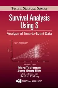 Survival Analysis Using S: Analysis of Time-to-Event Data (repost)