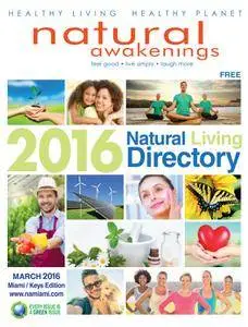 Natural Awakenings Miami - March 2016