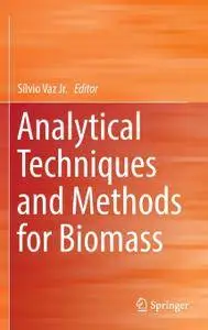 Analytical Techniques and Methods for Biomass