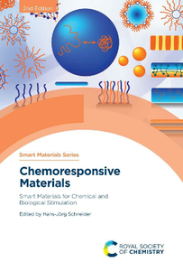 Chemoresponsive Materials : Smart Materials for Chemical and Biological Stimulation, 2nd Edition