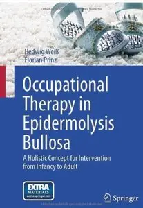 Occupational Therapy in Epidermolysis bullosa: A holistic Concept for Intervention from Infancy to Adult