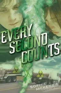 «Every Second Counts» by Sophie McKenzie