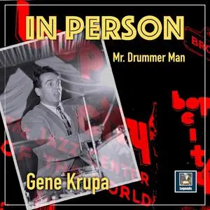 Gene Krupa - In Person -  Gene Krupa (2024) [Official Digital Download]