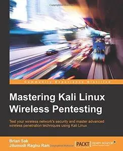 Mastering Kali Linux Wireless Pentesting (Repost)