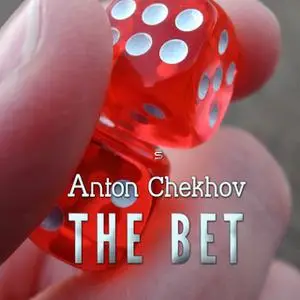 «The Bet» by Anton Chekhov