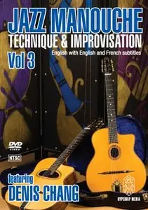 Jazz Manouche - Technique & Improvisation Vol.3 featuring Denis Chang