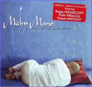 Michy Mano - The Cool Side of the Pillow (2004)