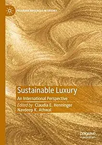 Sustainable Luxury: An International Perspective