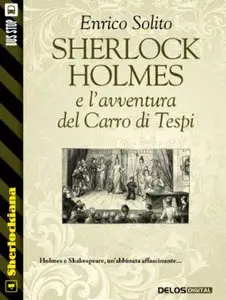 Enrico Solito - Sherlock Holmes e l'avventura del Carro di Tespi  (2013)