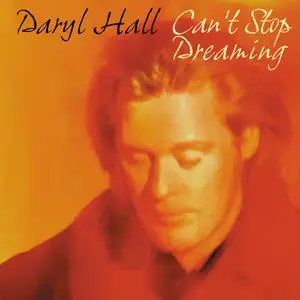 Daryl Hall - Can't Stop Dreaming (1996/2003)