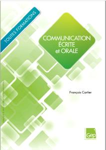 François Cartier, "Communication écrite et orale : Toutes formations"