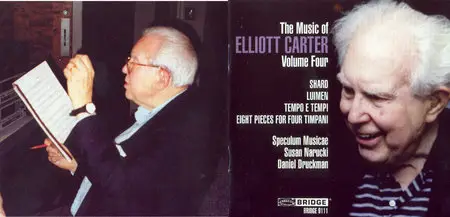Elliott Carter (b. 1908) - The Music of E.C. Volume Four (2001)
