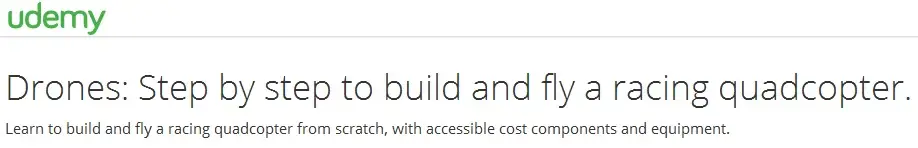 Drones: Step by step to build and fly a racing quadcopter.