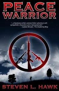 Steven L. Hawk - Peace Warrior