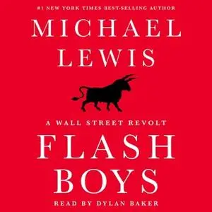 «Flash Boys» by Michael Lewis