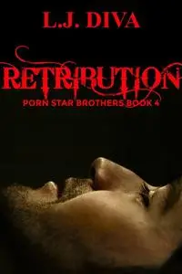 «Retribution» by L.J. Diva