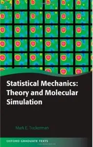 Statistical Mechanics: Theory and Molecular Simulation [Repost]